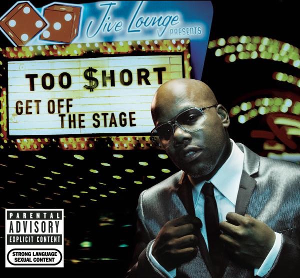 Too Short - Get Off The Stage